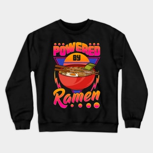 Funny Powered By Ramen Cute Anime Kawaii Gamer Crewneck Sweatshirt